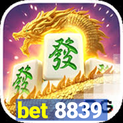 bet 8839